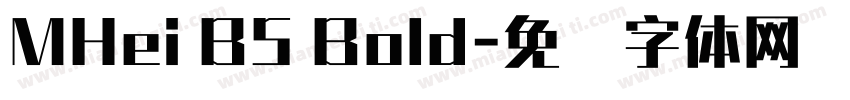 MHei B5 Bold字体转换